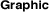 Graphic art