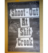 Shoot – Out At Shit Creek